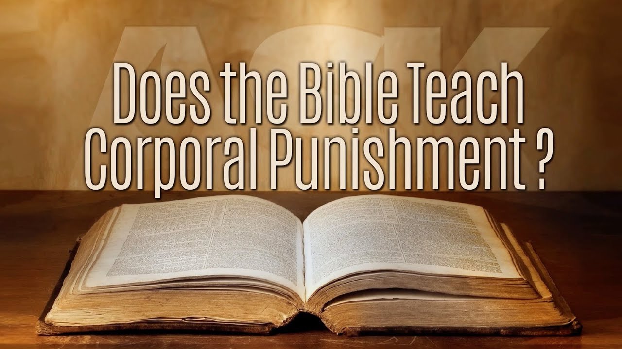 Does the Bible Teach Corporal Punishment? Videos AskDrBrown