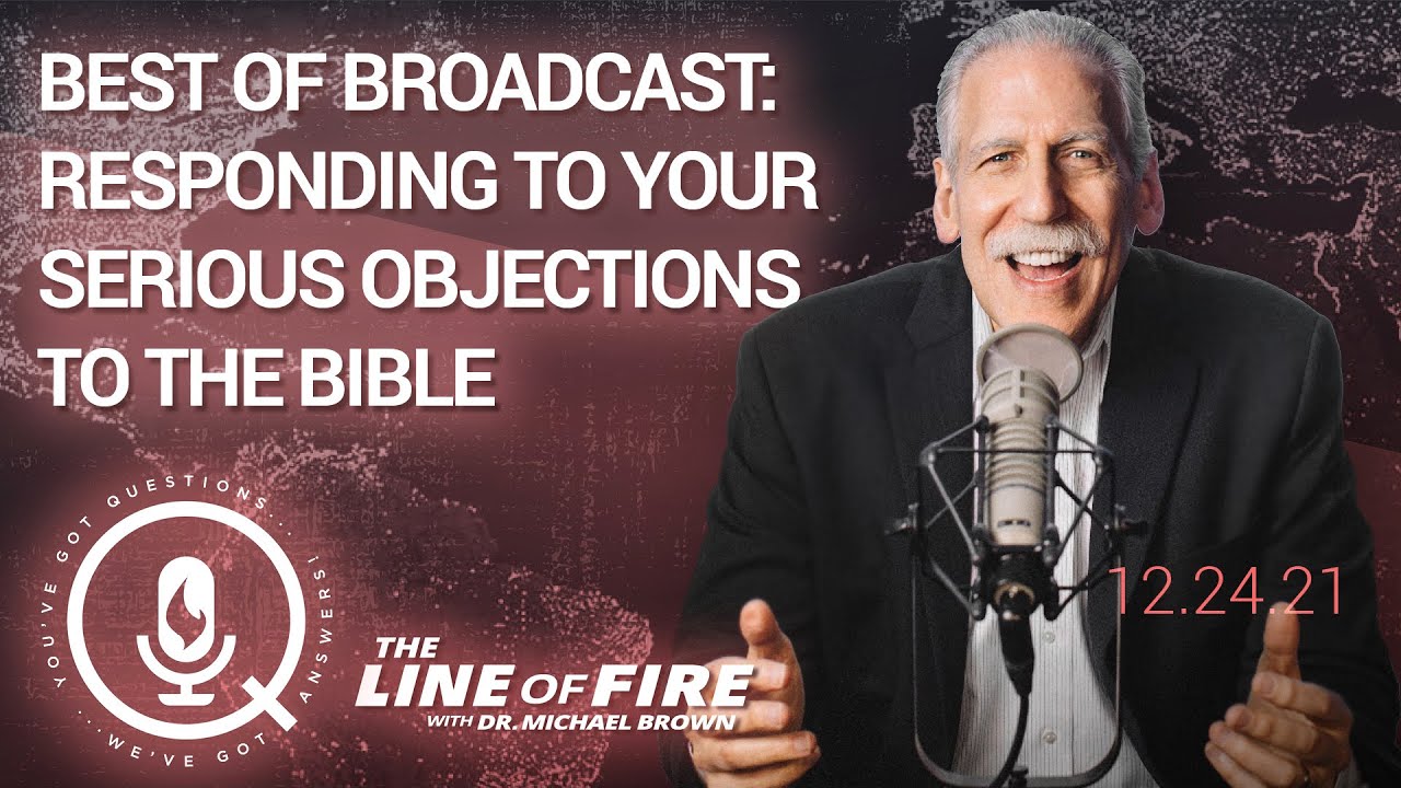 Responding to Serious Objections to the Bible I Videos I AskDrBrown ...