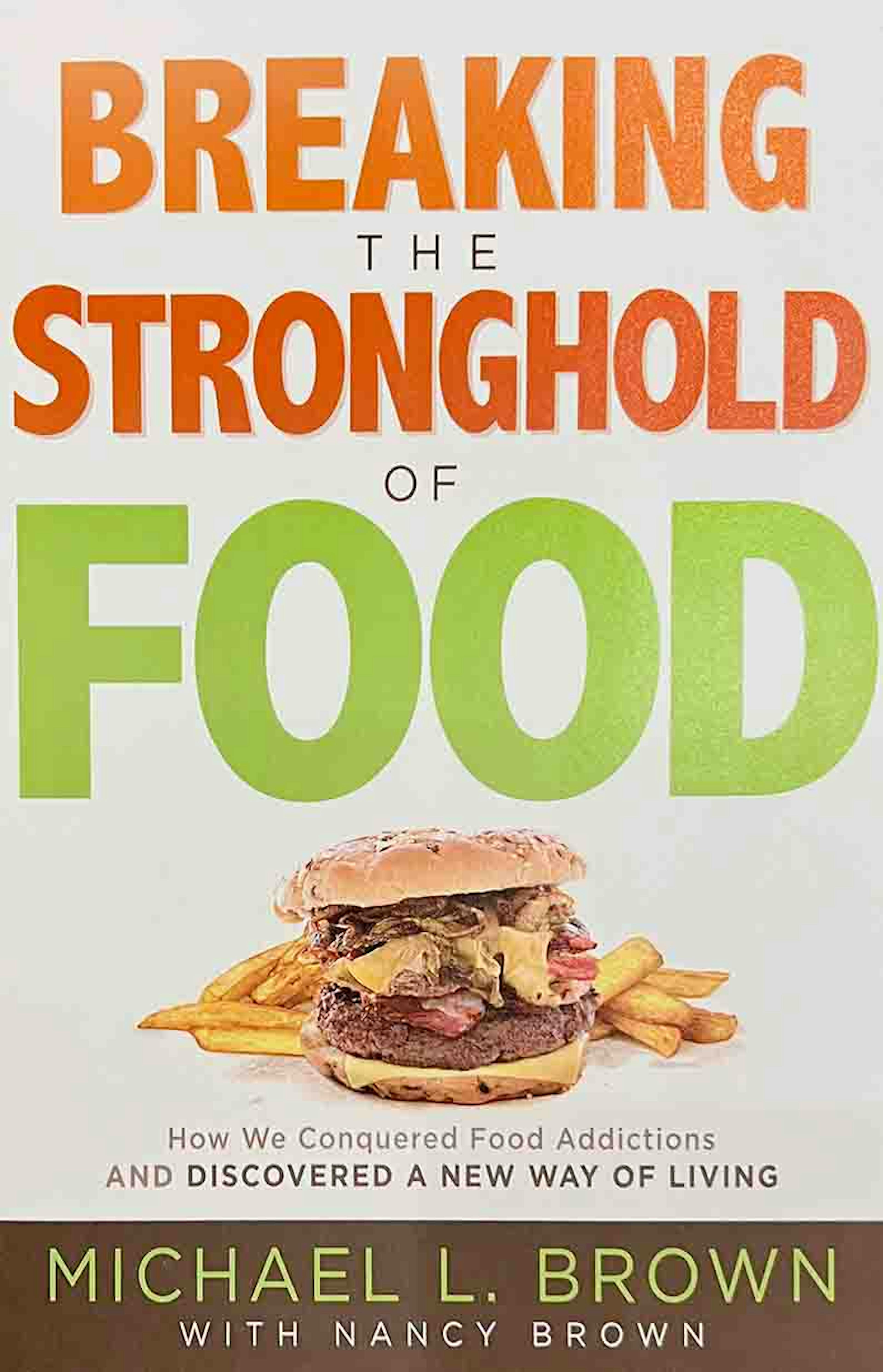 Breaking the Stronghold of Food