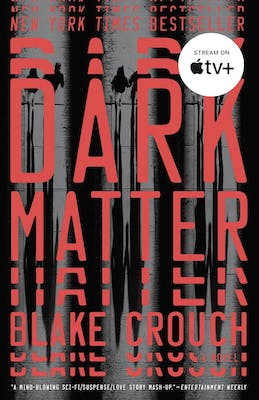 Dark Matter by Blake Crouch