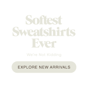 Softest Sweatshirts Ever - Mobile