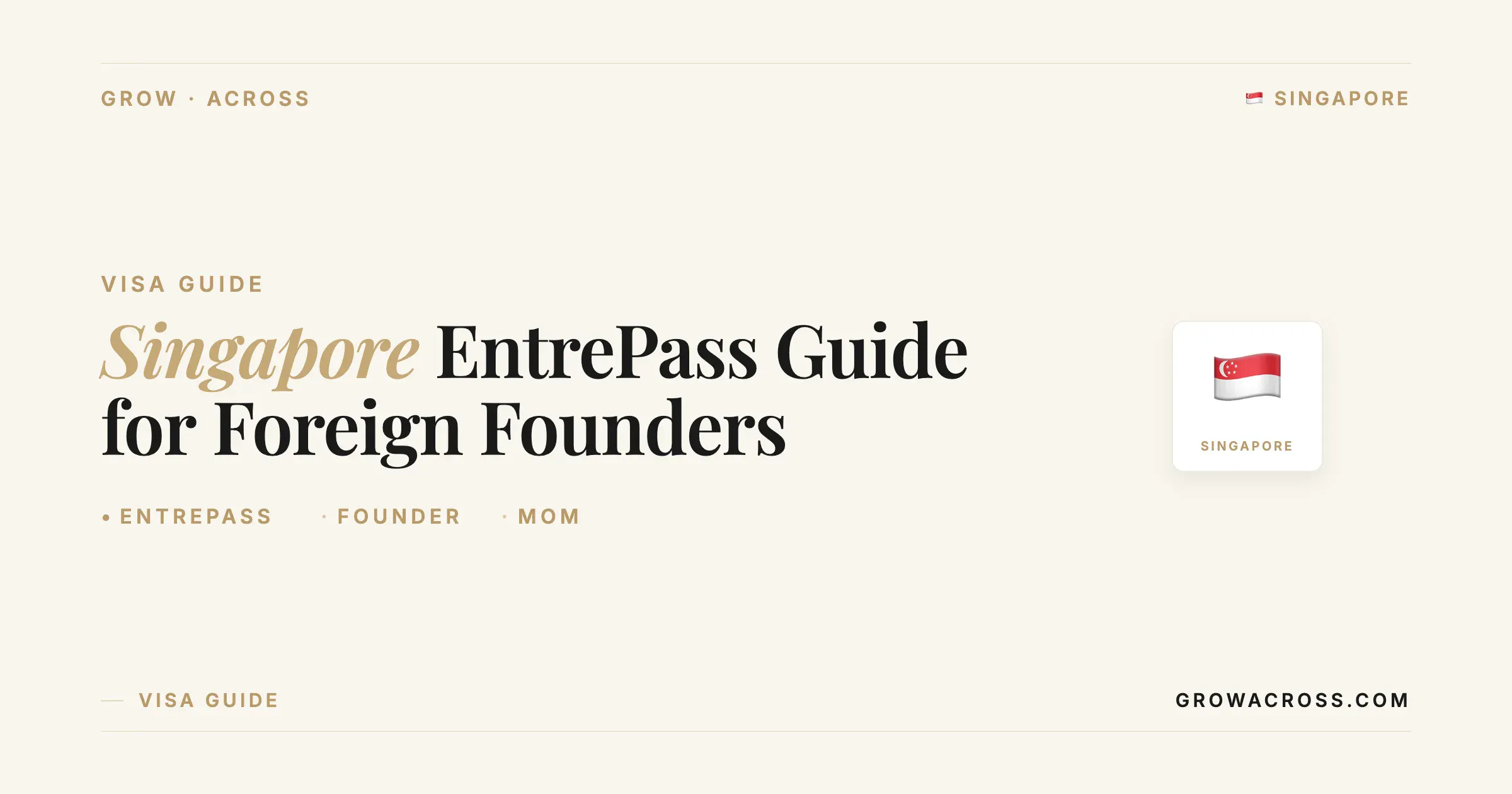 Singapore EntrePass Guide for Foreign Founders (2026)