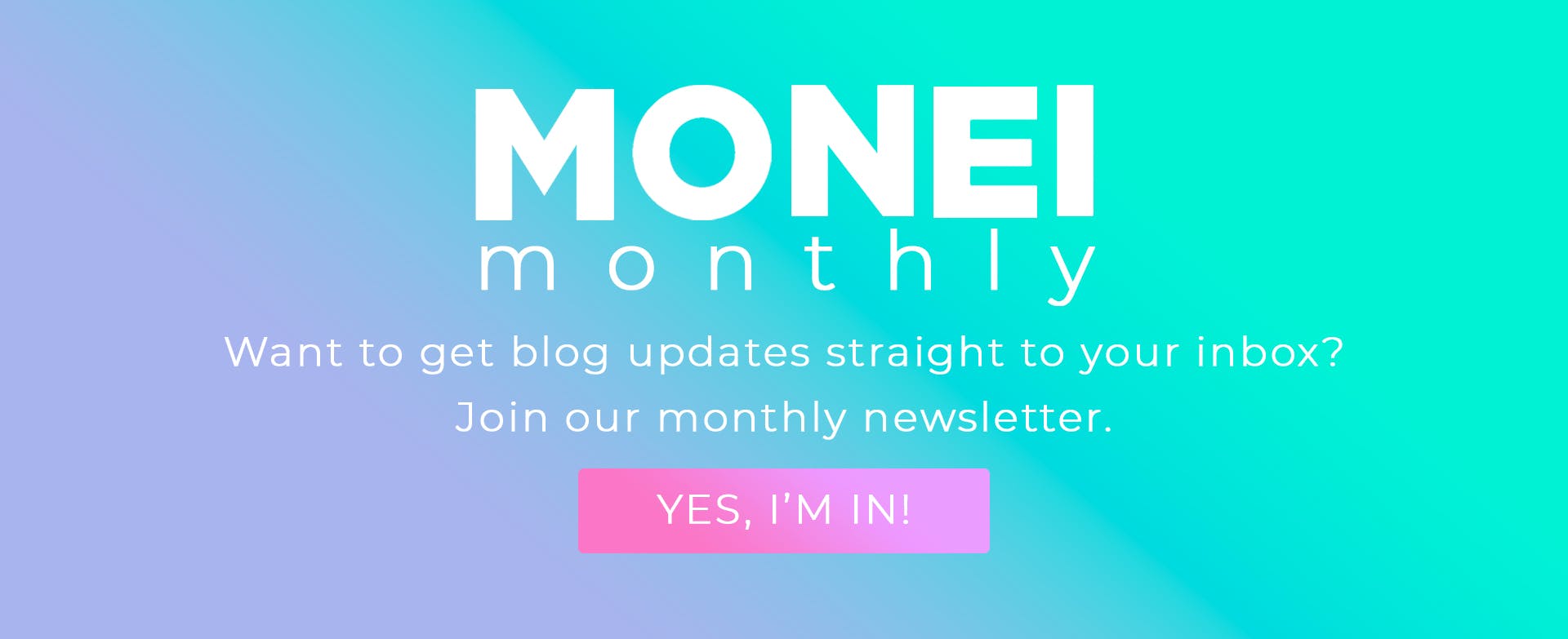 MONEI newsletter signup 