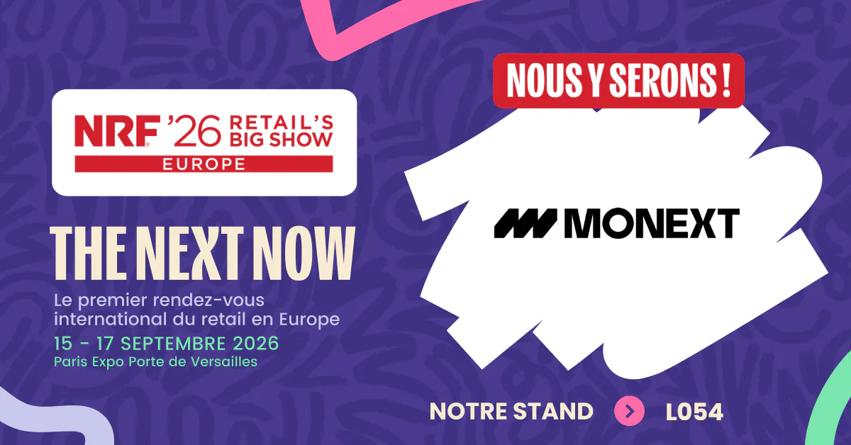 Monext au salon NRF European Big Show 2026