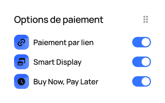 offrez des options de paiement variées, sans friction