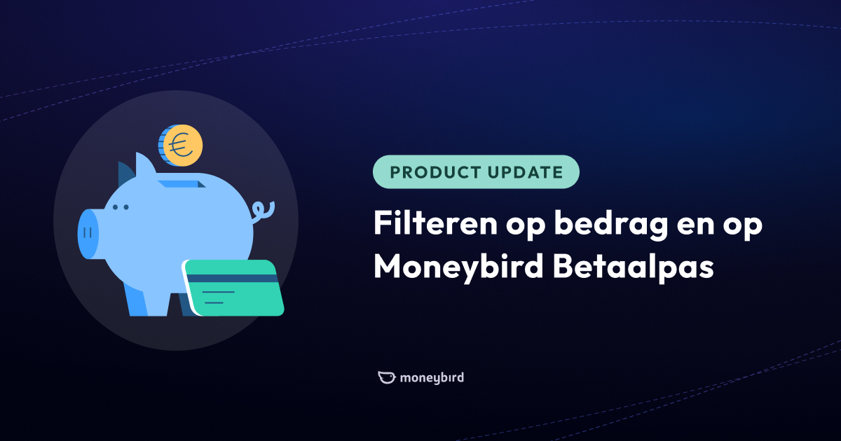 Filteren op je betaalpassen en transacties op bedrag | Moneybird