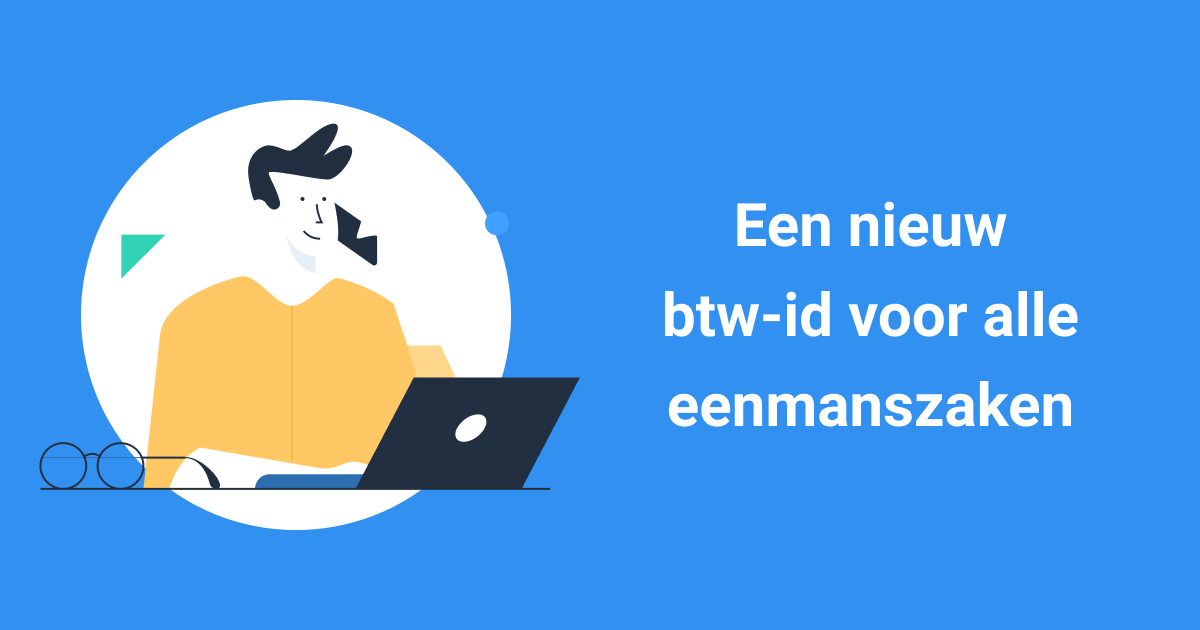 Nieuw Btw-identificatienummer Voor Alle Eenmanszaken | Moneybird