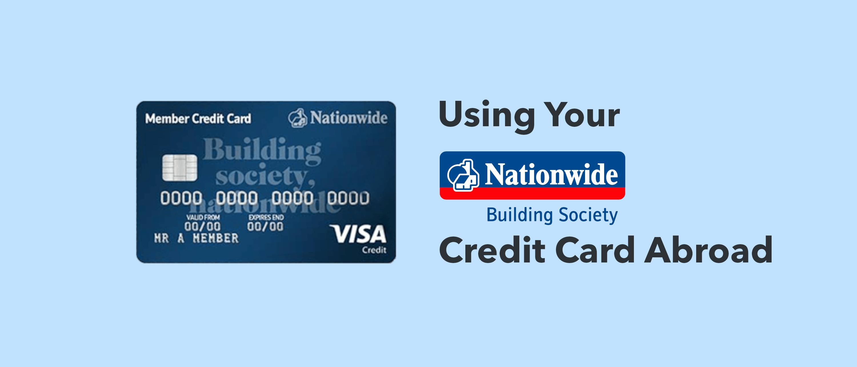 using-your-nationwide-credit-card-abroad-what-to-know