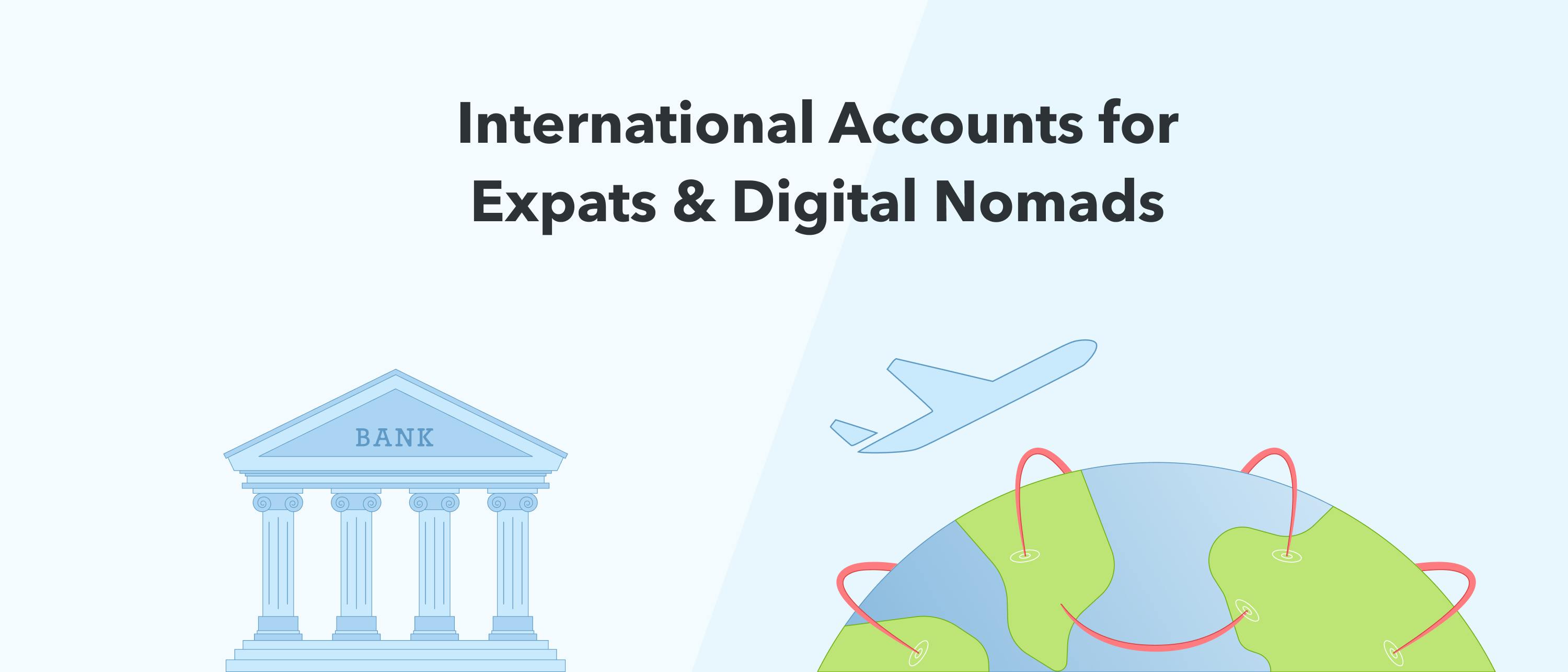 8 Best International Banks for Expats & Digital Nomads in 2024