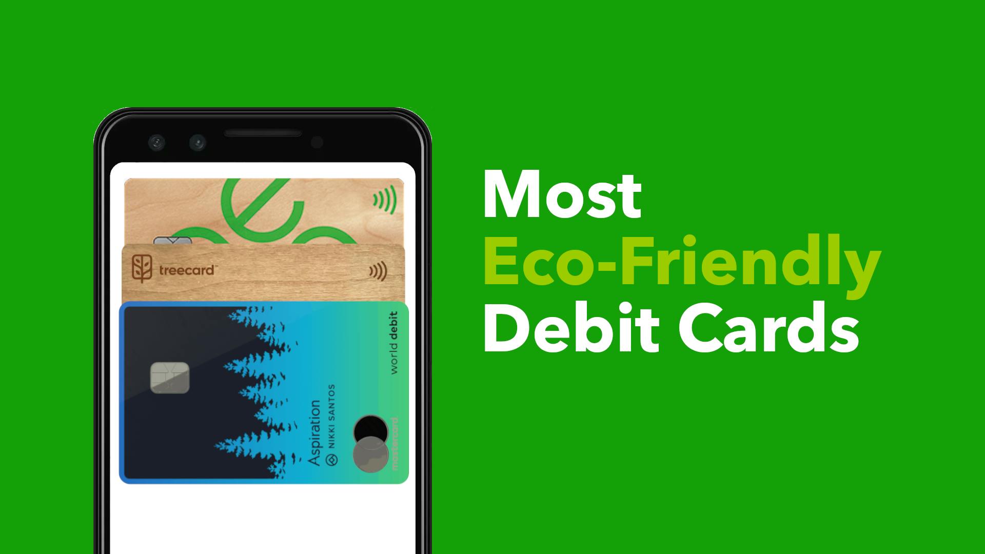 These Are The Most EcoFriendly Debit Cards in 2024