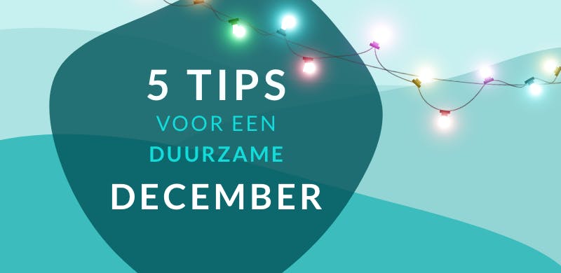 5 tips van MoreApp voor een duurzame december maand