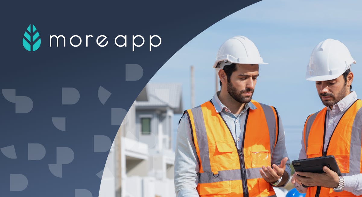 MoreApp is Dedicated to Empower Field Services