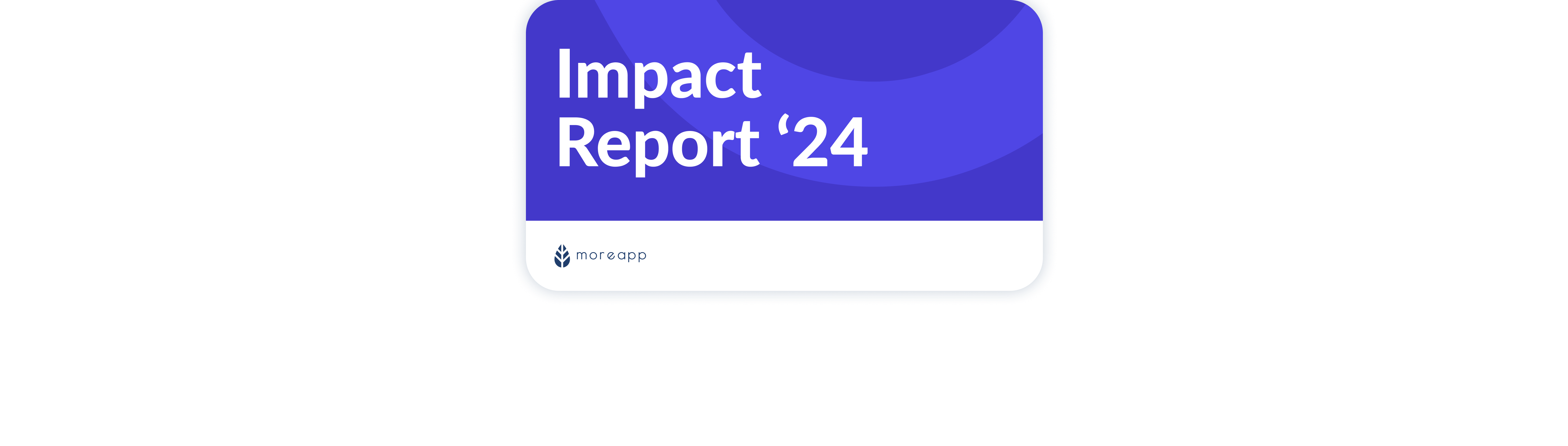 MoreApp impact report 2024