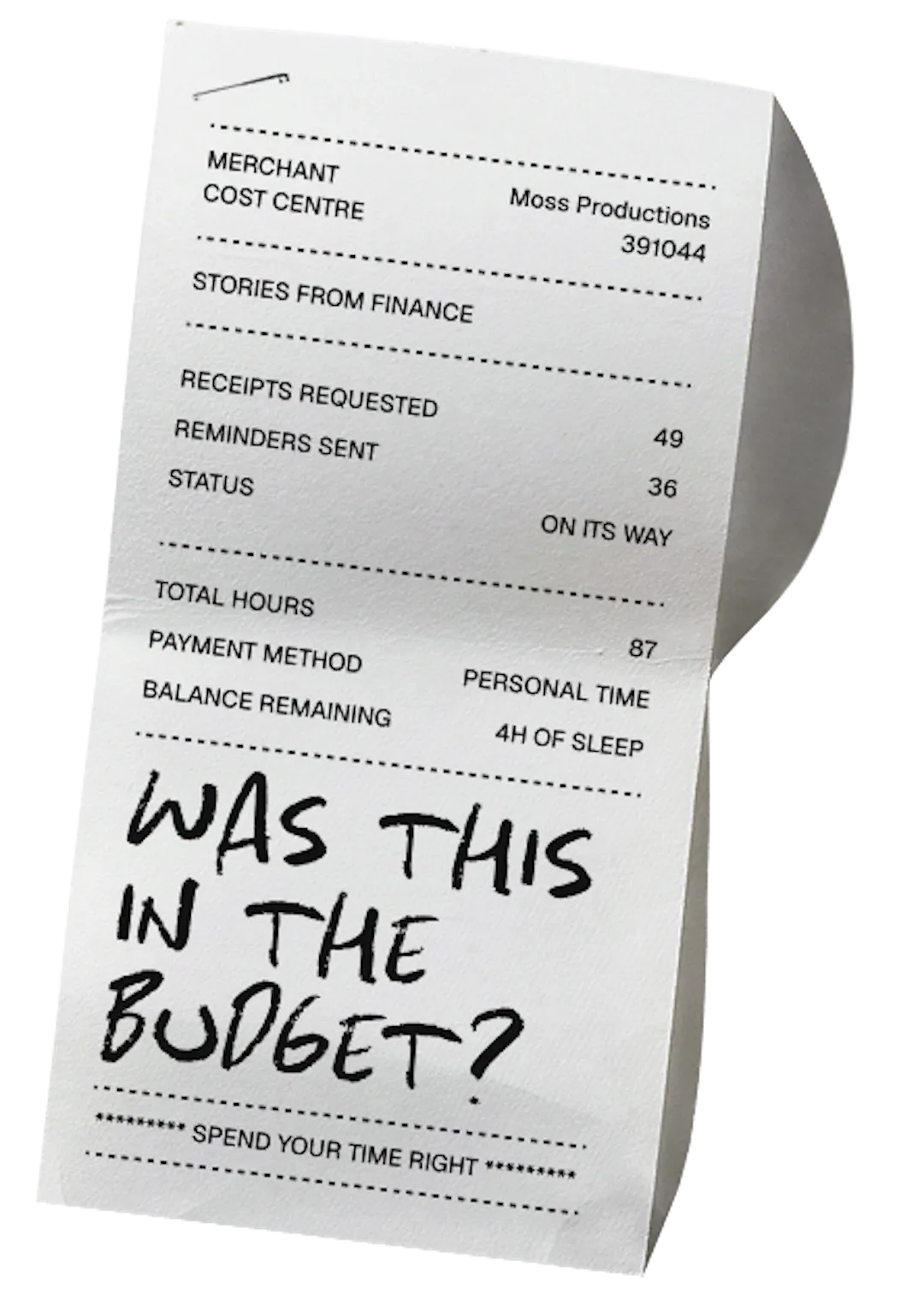 Receipt: was this in the budget?