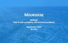 Movewise - Property Webinar: Physical Problems