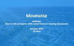 Webinar: How to sell a property with a short lease or missing documents