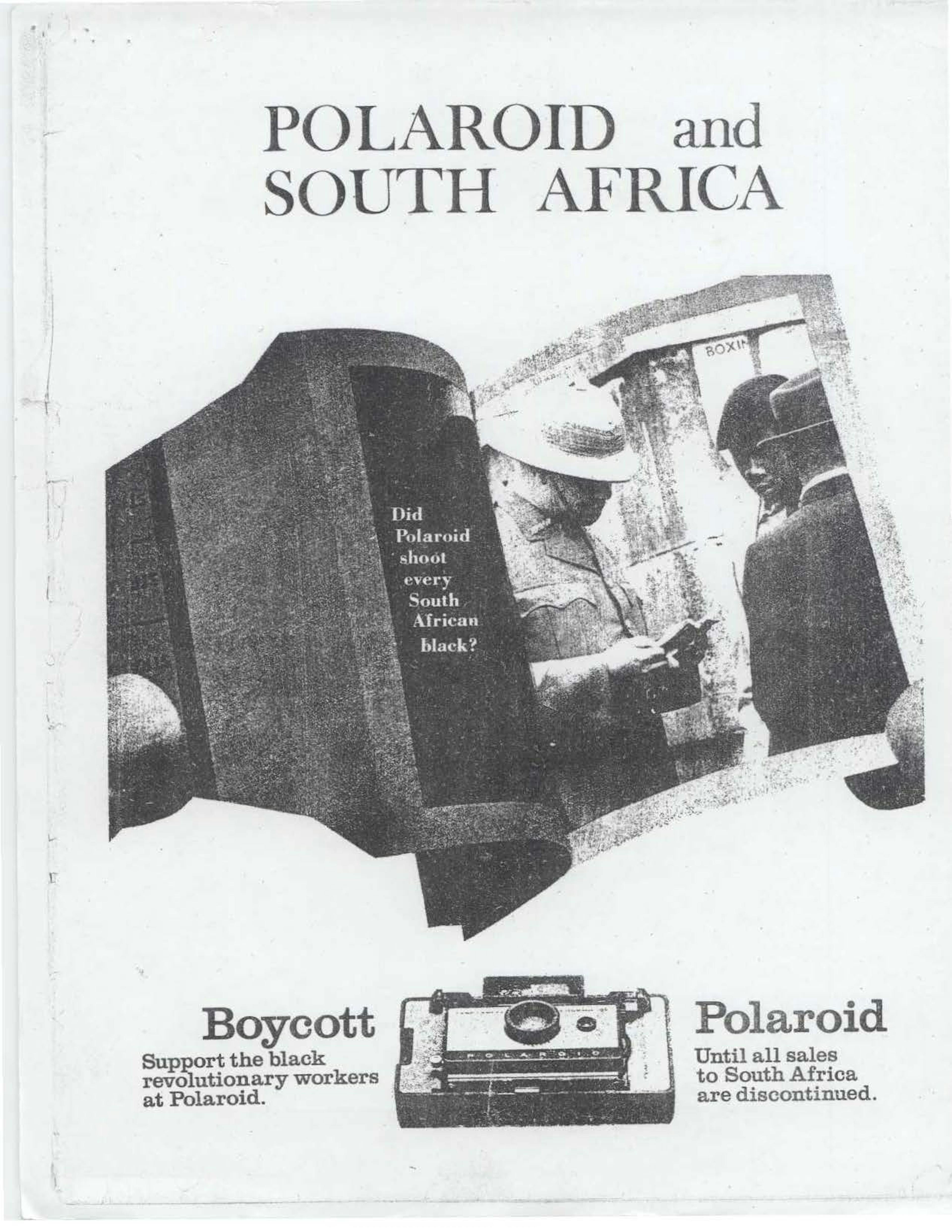 A flyer showing fingers pulling Polaroid's photographic film away from a picture that depicts a white police officer inspecting the passbooks of two black South Africans. Below the image are the words "Boycott Polaroid". ,