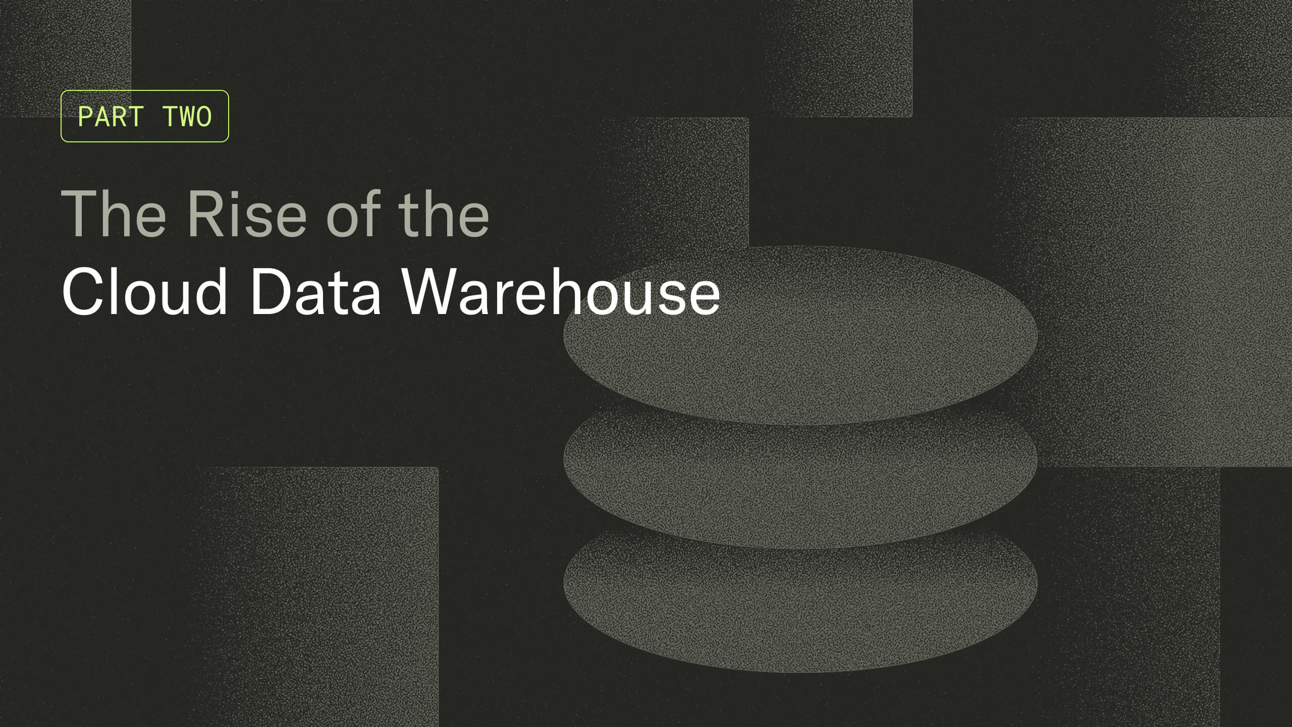 The Rise of the Cloud Data Warehouse - mParticle