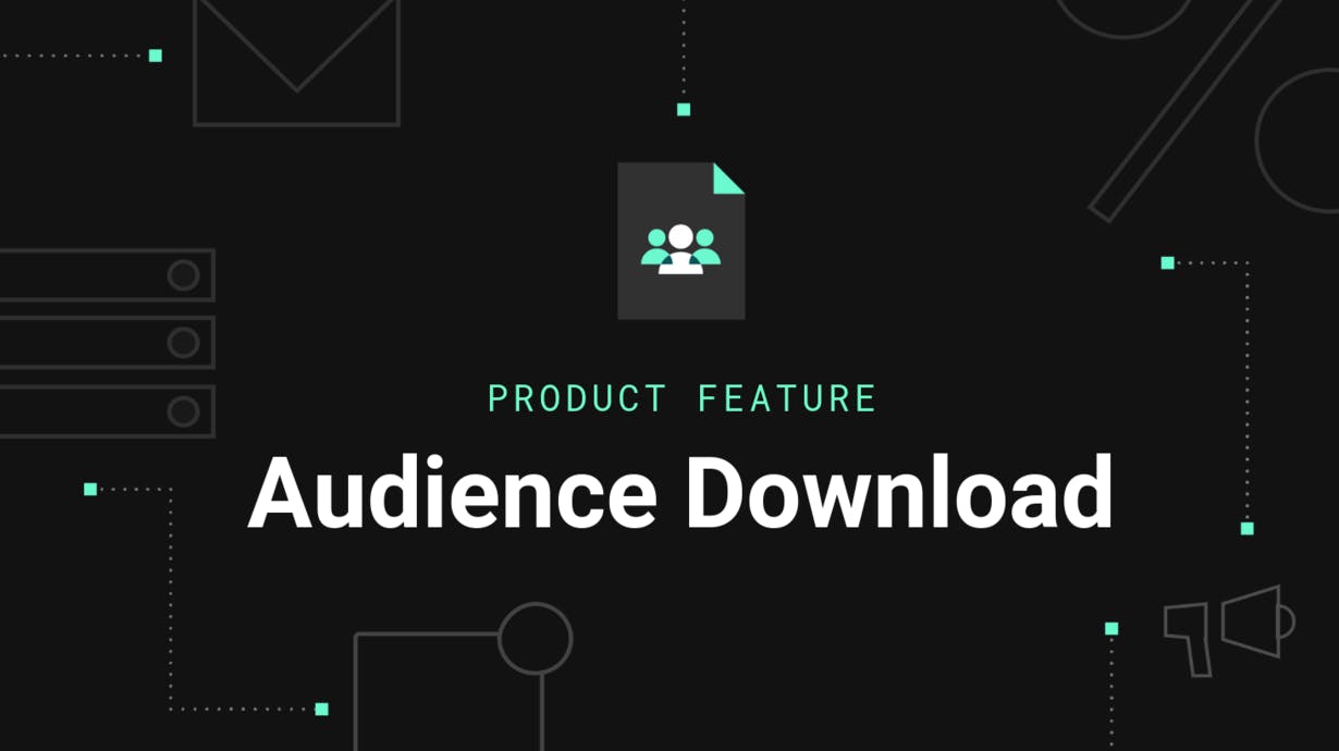 mParticle feature: Audience Download