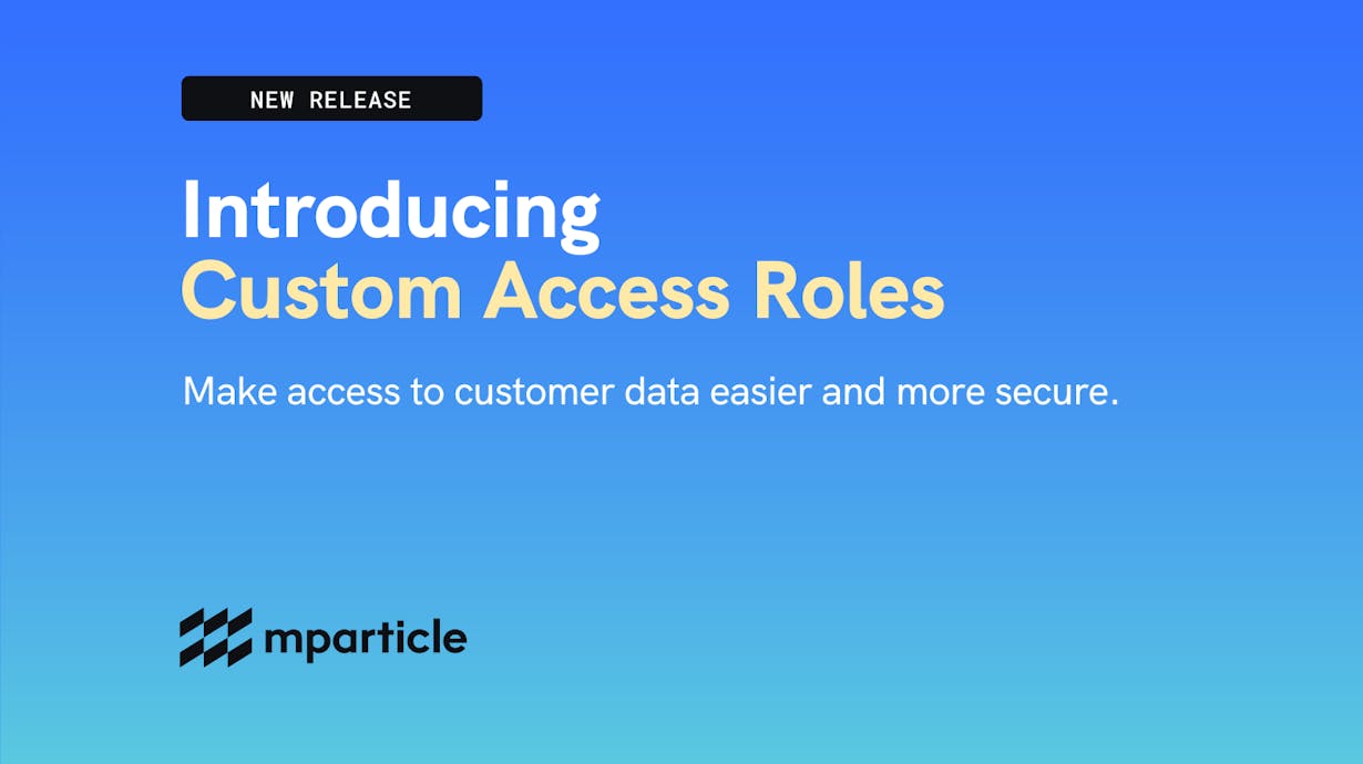 mparticle-custom-access-roles