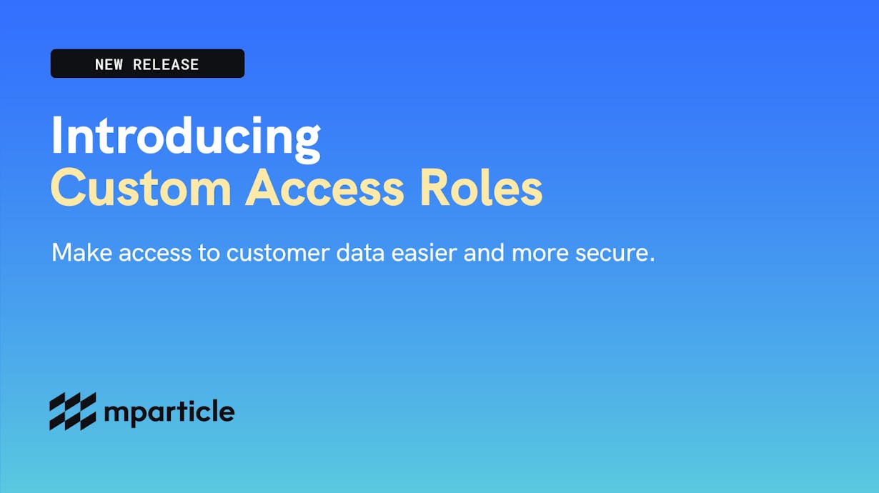 mparticle-custom-access-roles