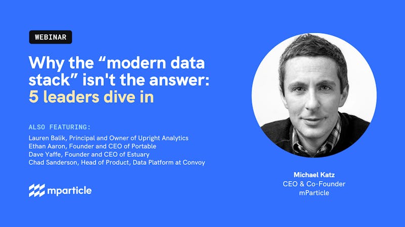 [on-demand] Why the “modern data stack” isn't the answer — 5 leaders dive in