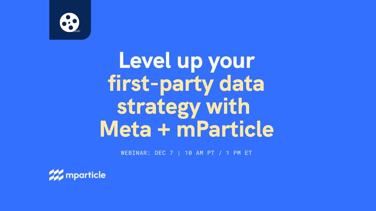 [Live Webinar] Level up your first-party data strategy

