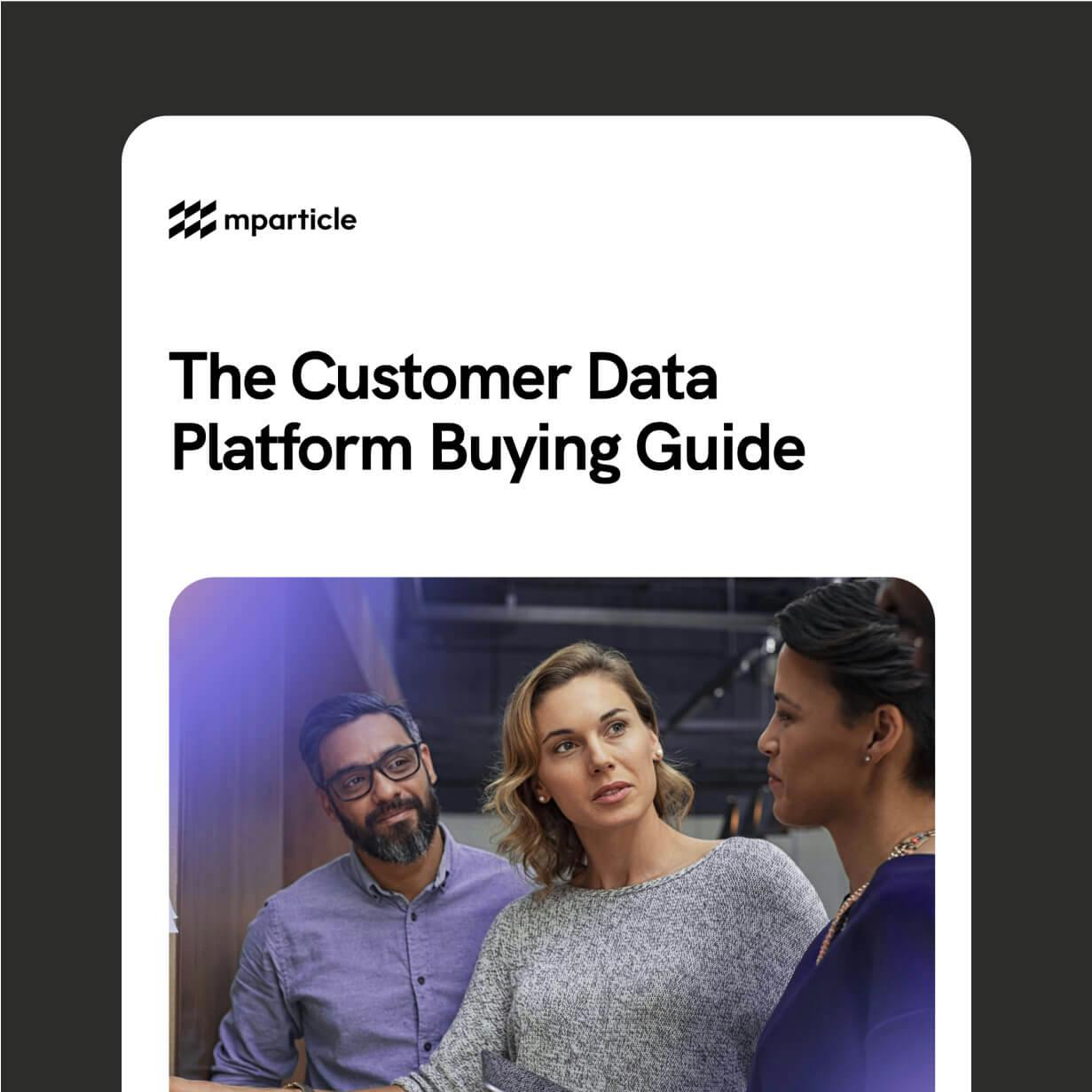 The Customer Data Platform Buying Guide