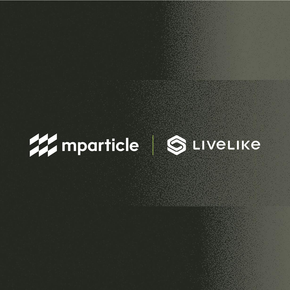 Increase user engagement by 2.5x with the mParticle Livelike integration