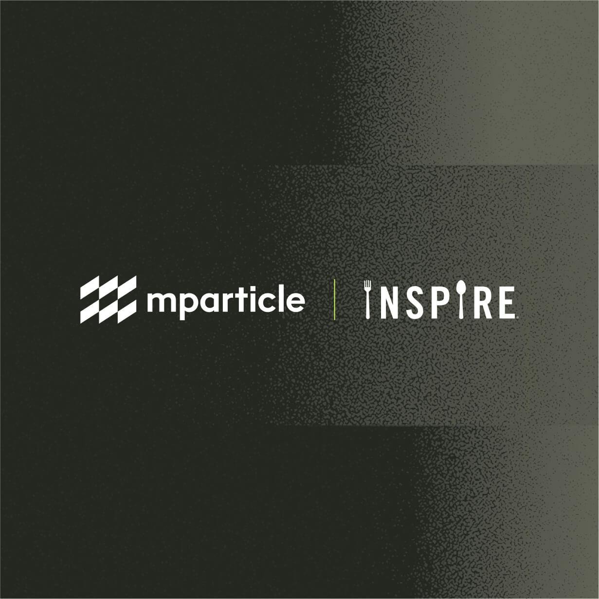 Inspire Brands selects mParticle to power real-time targeting and decisioning across its portfolio of brands