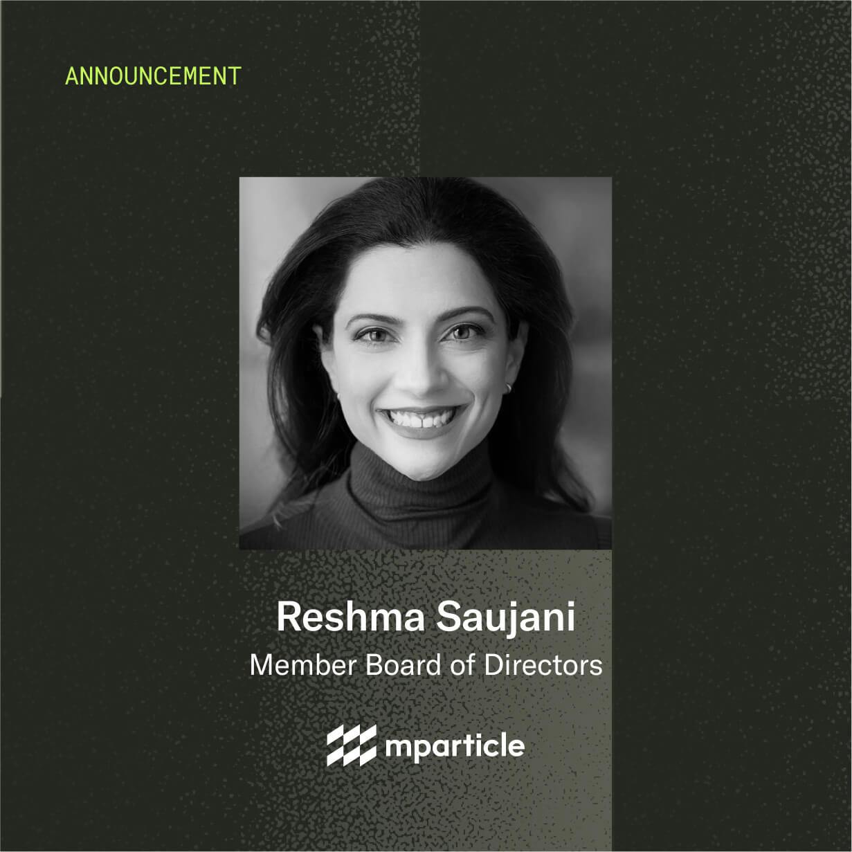 mParticle Announces Appointment of Reshma Saujani to Board of Directors