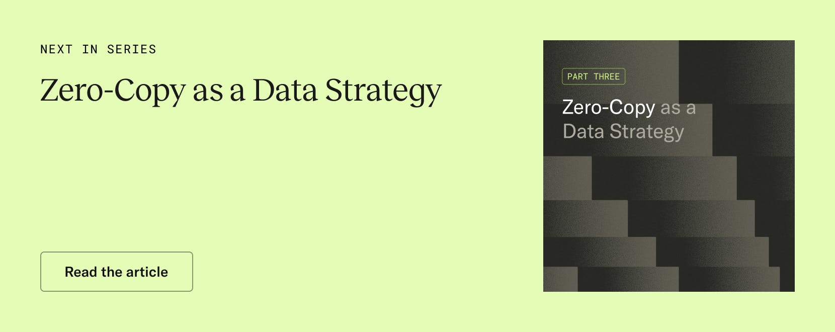 Part Three: Zero-Copy as a Data Strategy