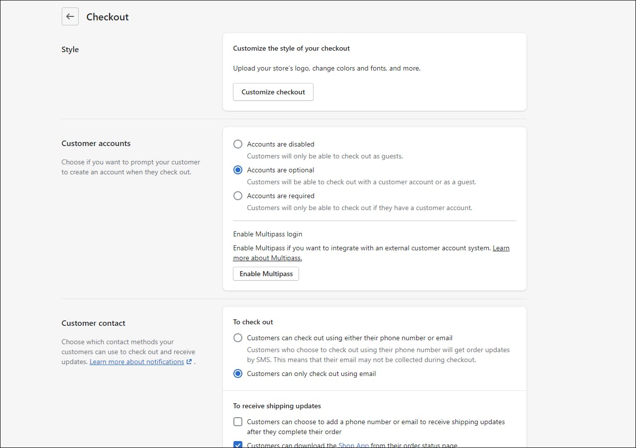 Modify checkout settings in your Shopify dashboard.