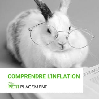 Comprendre l'inflation