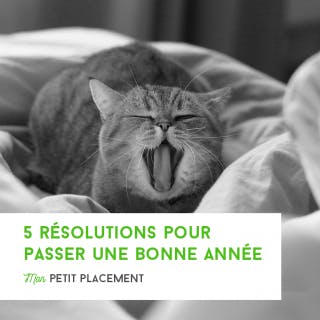 5 résolutions financières pour passer une bonne année