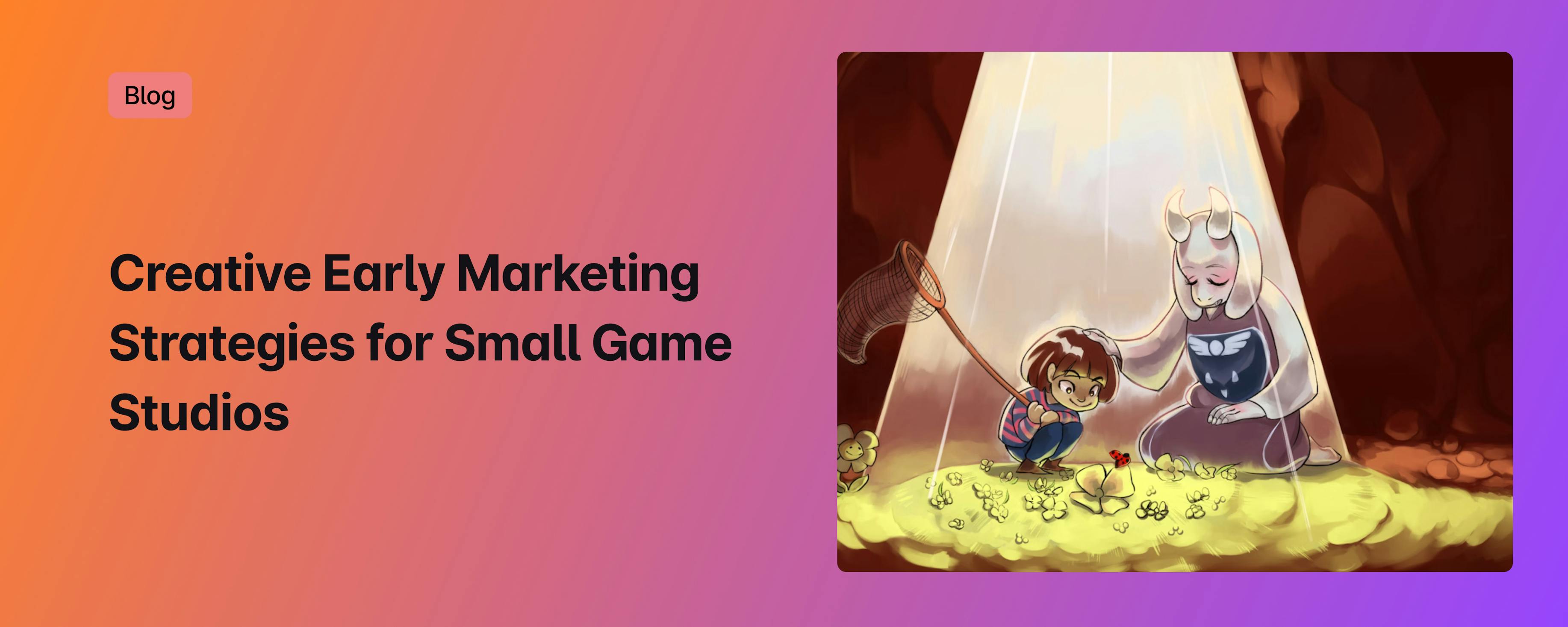 Creative Early Marketing Strategies for Small Game Studios