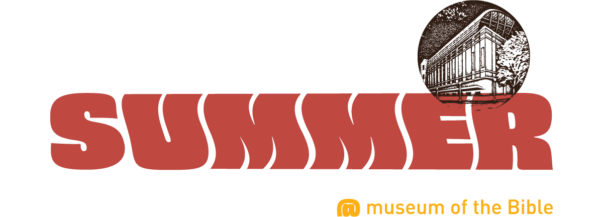 Summer at museum of the Bible