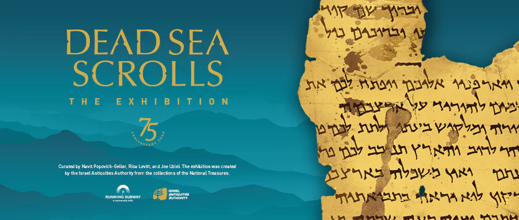 Dead Sea Scrolls Exhibit
