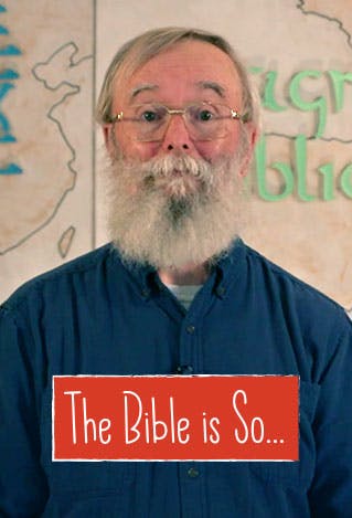 The Bible is So ...
