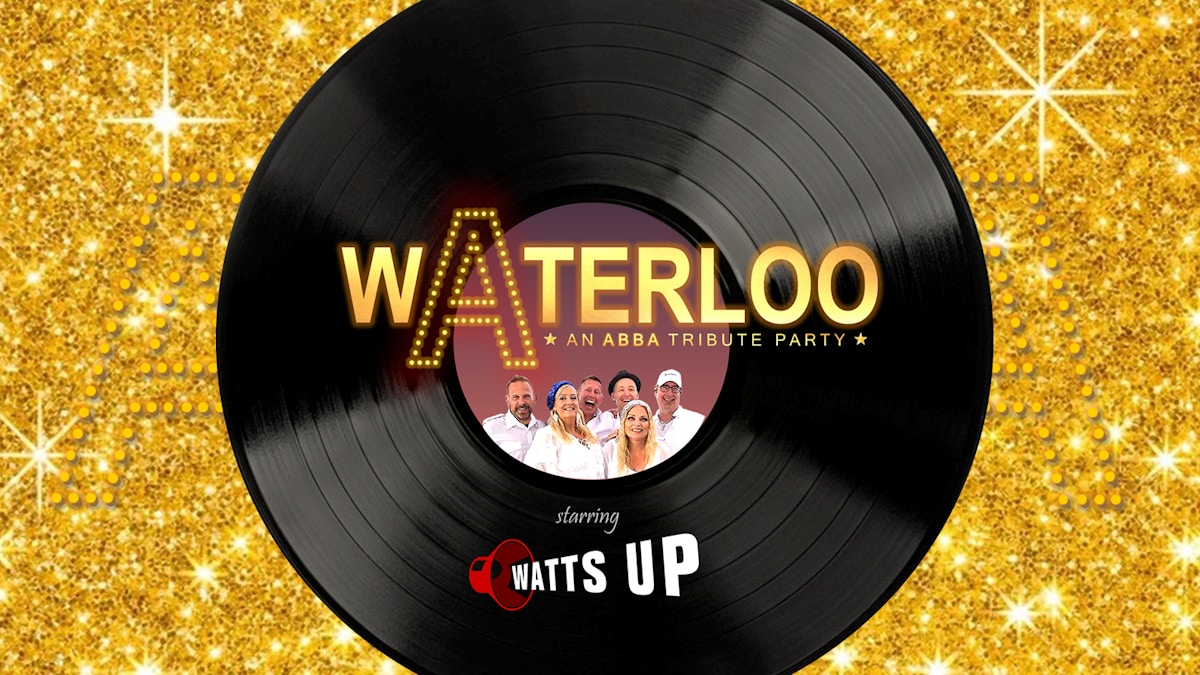 Watts Up – ABBA tribute party