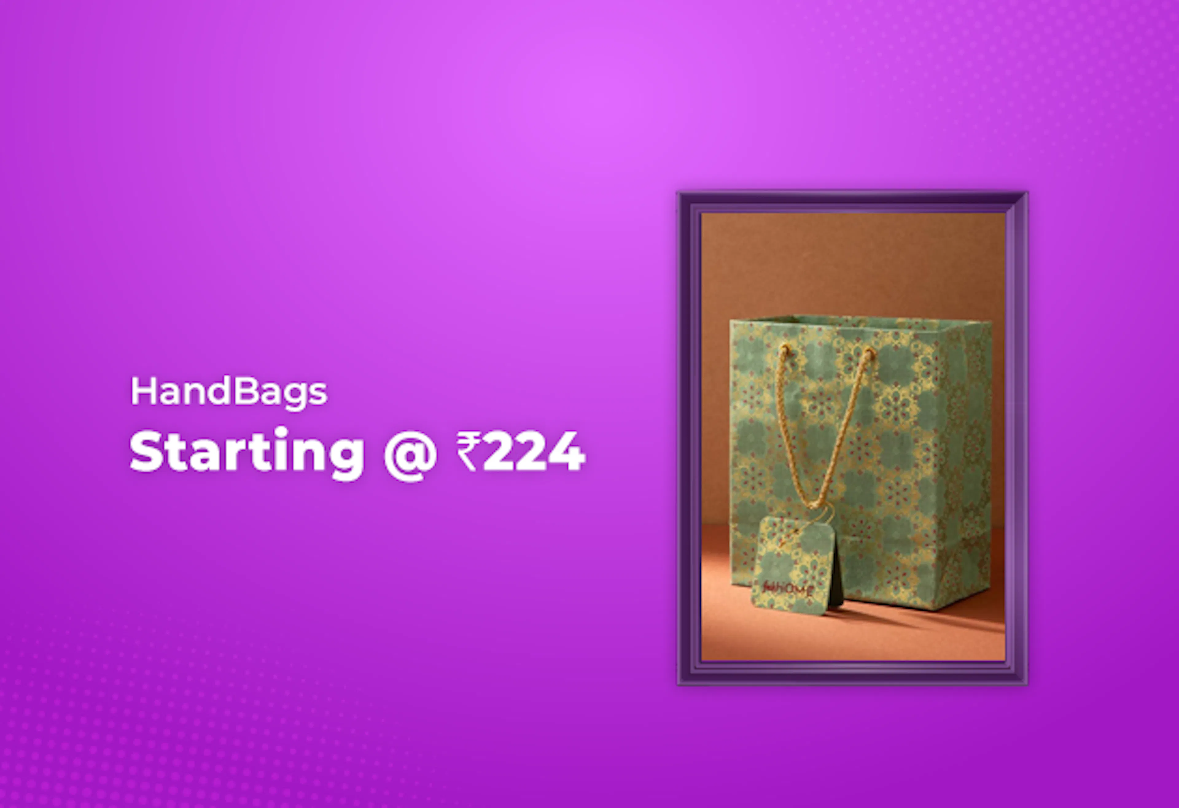 HandBags Starting @ Rs 224