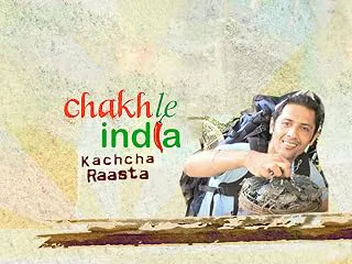 Chakh Le India - Kachcha Raasta 2011