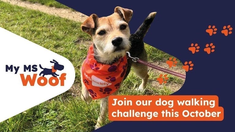 Banner for My MS Woof in October, including a cute dog wearing an MS Society bandana.