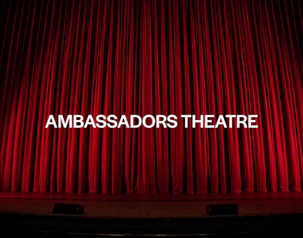 Ambassadors Theatre