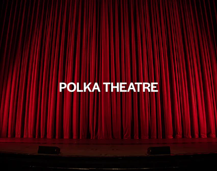 Polka Theatre