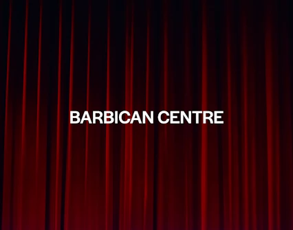 Barbican Centre