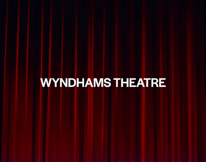 Wyndhams Theatre