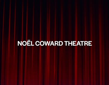 Noël Coward Theatre