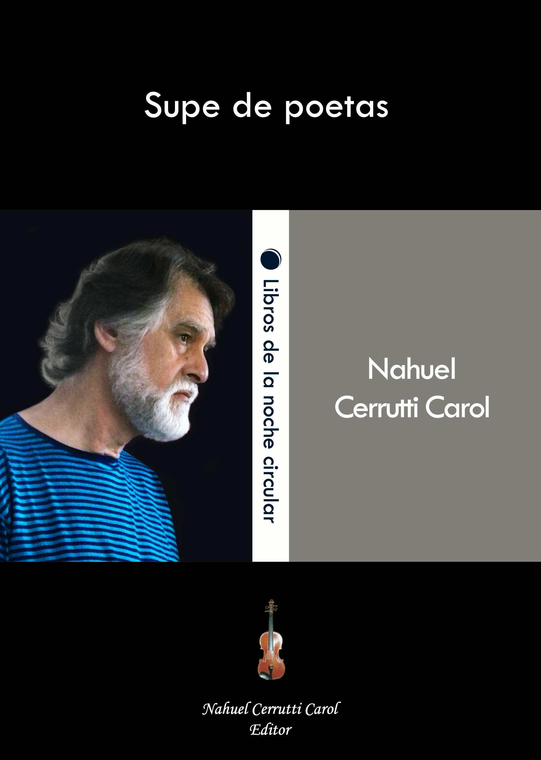 Nahuel Cerrutti Carol - Supe de poetas (2ª edición)