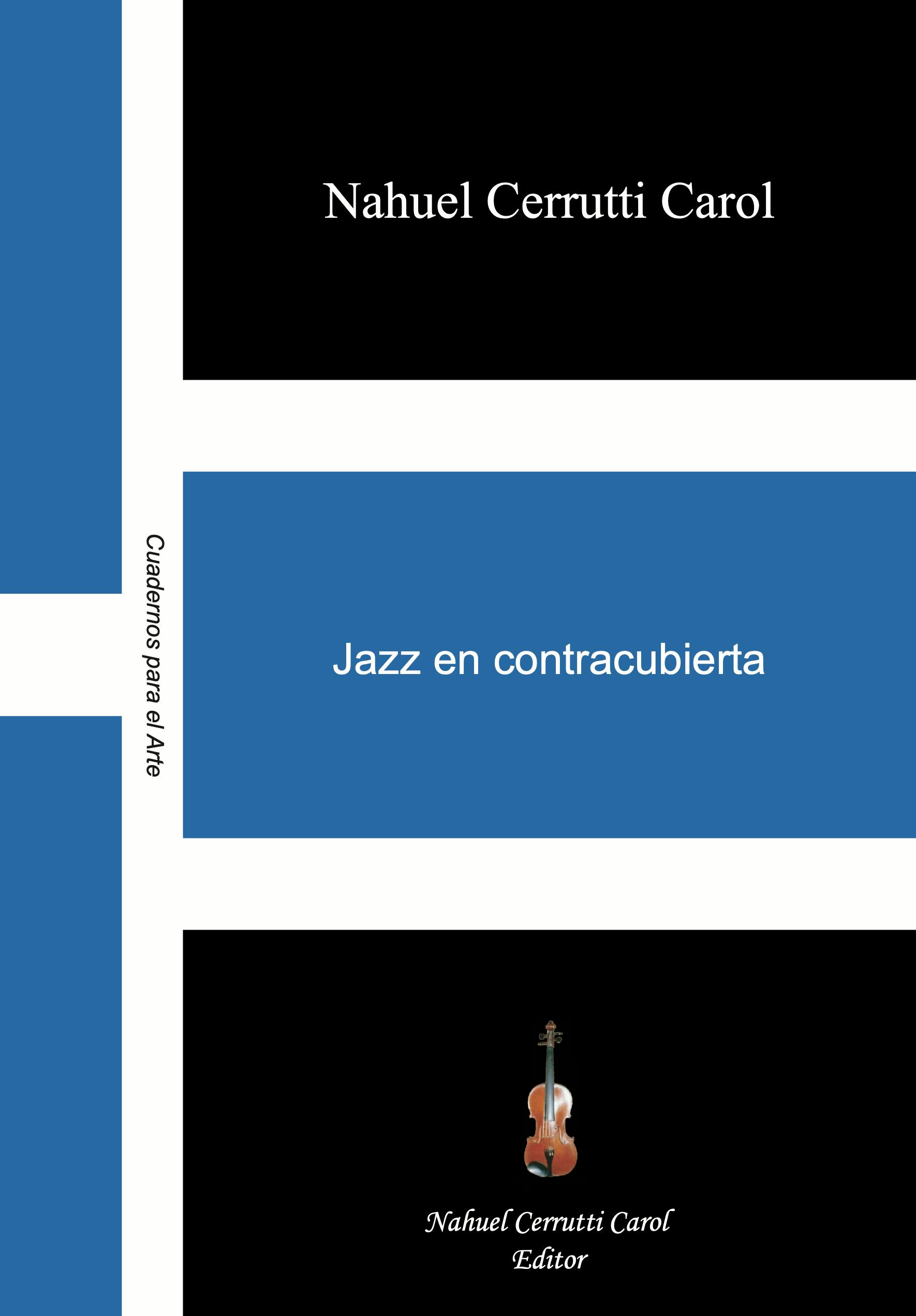 Nahuel Cerrutti Carol - Jazz en contracubierta